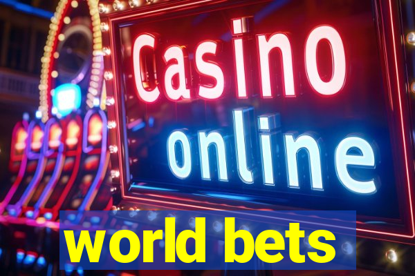 world bets